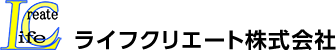 ライフクリエート株式会社